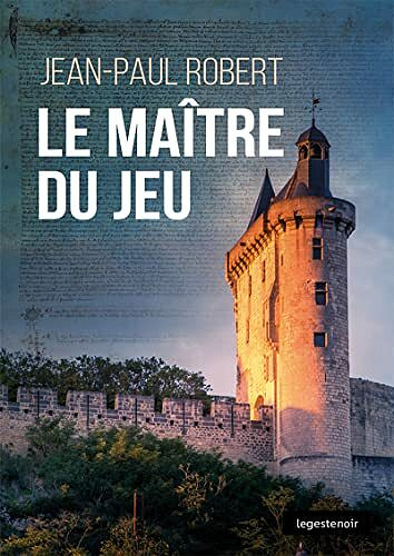 Le maître du jeu - Jean-Paul Robert (2021)