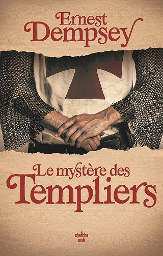 Le Mystère des Templiers - Ernest Dempsey (2021)