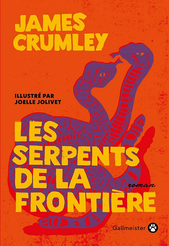 Les serpents de la frontière - James Crumley (2021)