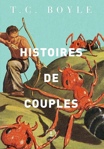 Histoires de couples - T.C. Boyle (2021)