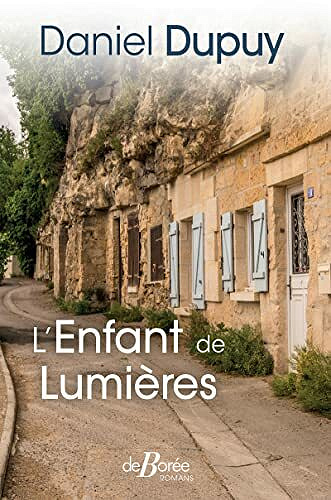 L'Enfant de lumières - Daniel Dupuy (2021)