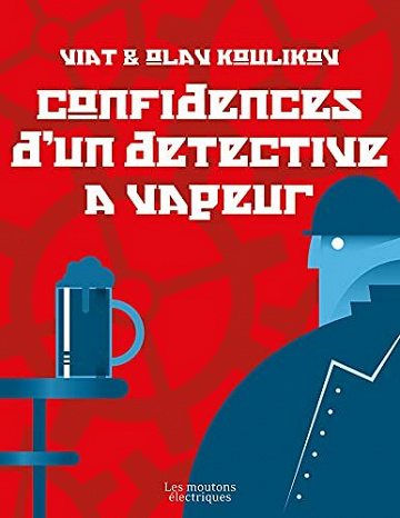 Confidences d'un détective à vapeur: Bodichiev, T4 - Olav et Viat Koulikov (2021)