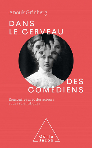 Dans le cerveau des comédiens - Anouk Grinberg (2021)