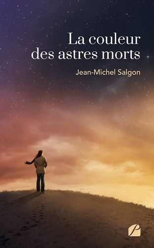 La couleur des astres morts - Jean-Michel Salgon (2021)