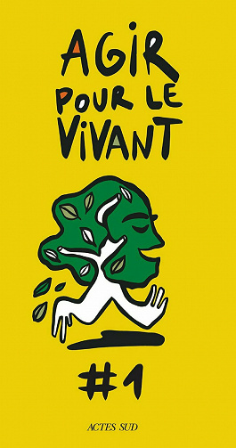 Agir pour le vivant #1 - Collectif (2021)
