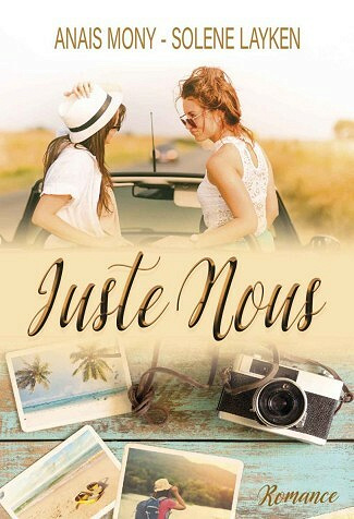 Juste Nous - Anais Mony, Solène Layken (2021)