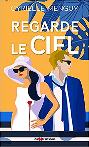 Regarde le Ciel - Cyrielle Menguy (2021)