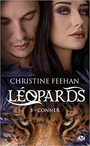 Léopards, T3 : Conner - Christine Feehan (2021)