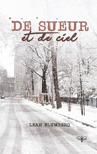 De sueur et de ciel - Leah Blumberg (2021)