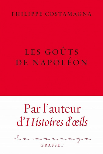 Les goûts de Napoléon - Philippe Costamagna (2021)