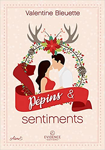 Pépins et sentiments - Valentine Bleuette (2021)