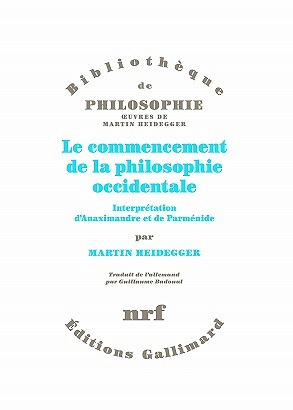 Le commencement de la philosophie occidentale - Martin Heidegger
