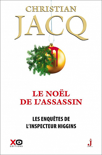 Le noël de l'assassin (Les enquêtes de l'inspecteur Higgins - tome 42) - Christian Jacq (2021)