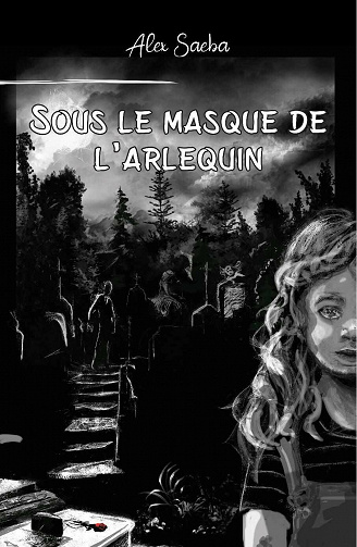 Sous le masque de l'Arlequin - Alex Saeba (2021)