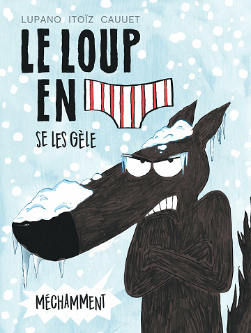 Le Loup en Slip - Tome 02