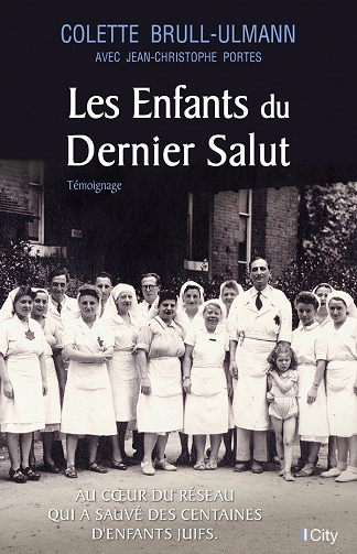 Les enfants du dernier salut - Brull-Ullmann Colette, Jean-Christophe Portes