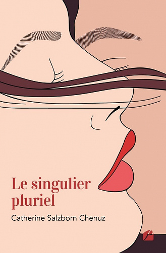 Le singulier pluriel - Catherine Salzborn Chenuz (2021)