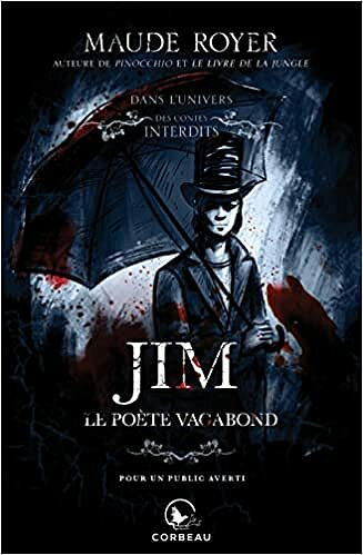 Dans l'univers des contes interdits - Jim - Le poète vagabond - Maude Royer (2021)