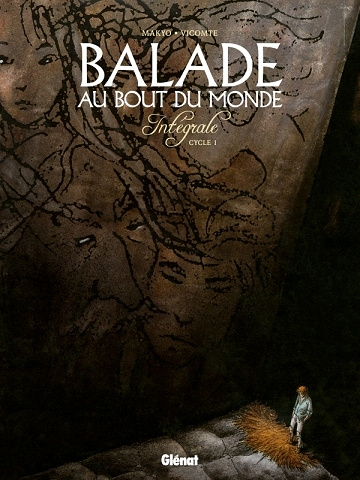 Balade au bout du monde - Intégrale 01