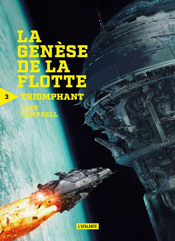 Triomphant (La genèse de la flotte, tome 3) - Jack Campbell (2021)