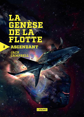 Ascendant (La genèse de la flotte, tome 2) - Jack Campbell