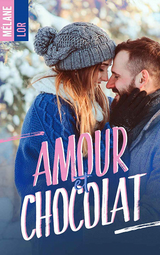 Amour & Chocolat - Mélane Lor (2021)