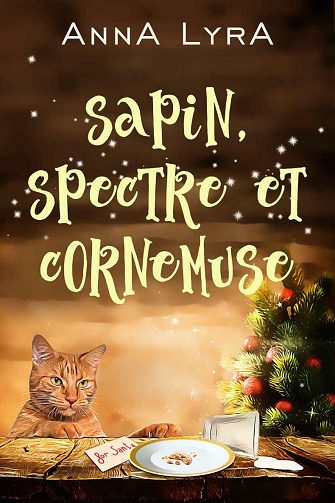 Sapin, spectre et cornemuse - Anna Lyra (2021)