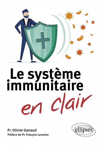 Le système immunitaire en clair - Olivier Garraud (2021)