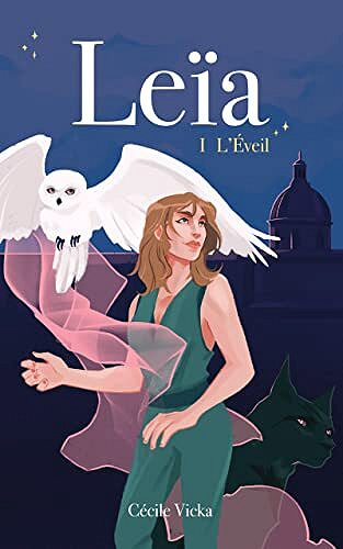 L'éveil, Tome 1 Leïa - Cécile Vicka (2021)