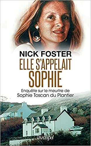 Elle s'appelait Sophie - Nick Foster (2021)