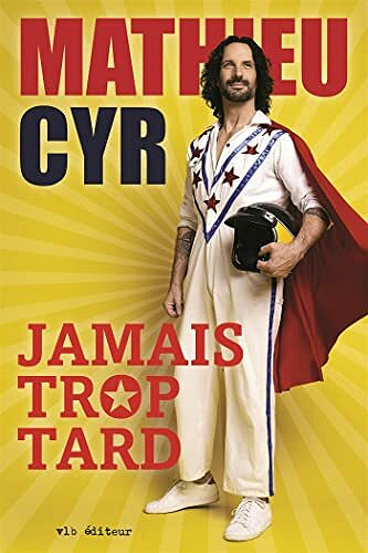 Jamais trop tard - Mathieu Cyr (2021)