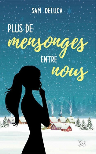 Plus de mensonges entre nous - Sam DeLuca (2021)