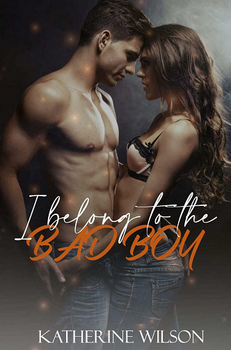 I belong to the bad boy - Katherine Wilson (2021)