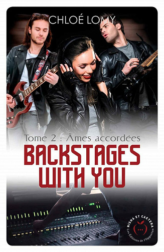 Âmes accordées (Backstages with you, Tome 2) - Chloé Lomy (2021)