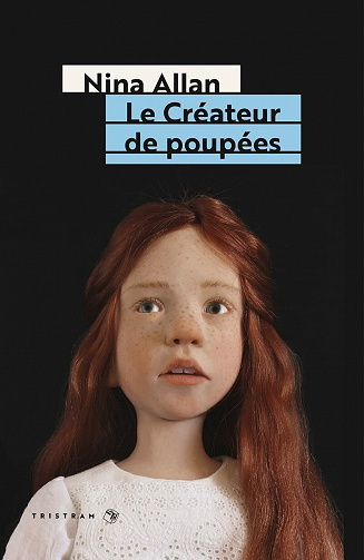 Le Créateur de poupées - Nina Allan