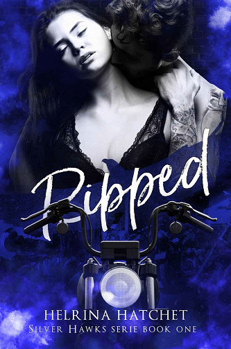 Ripped (Silver Hawks t. 1) - Helrina Hatchet (2021)