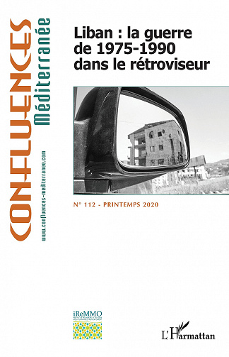 Liban : la guerre de 1975-1990 dans le rétroviseur - Dima de Clerck, Carmen Hassoun Abou Jaoudé, Roula Abi Habib Khoury (2020)
