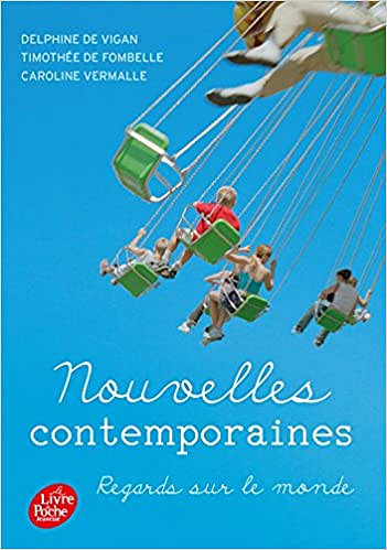 Nouvelles contemporaines - Regards sur le monde - Delphine de Vigan