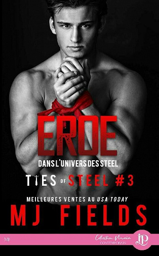 Ties of Steel, tome 3 : Eroe - MJ Fields (2021)
