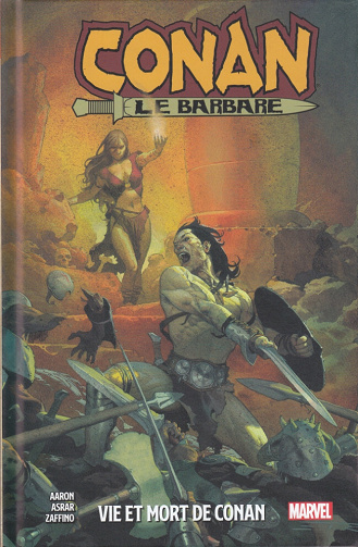Conan le Barbare - Tome 01 - Vie et mort de Conan