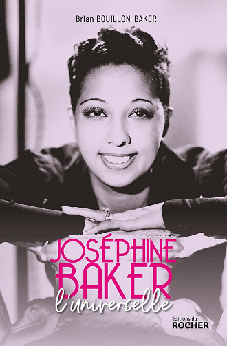 Joséphine Baker, l'universelle - Brian Bouillon-Baker (2021)