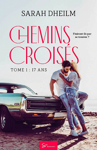 Chemins croisés - Tome 1: 17 ans (2021)
