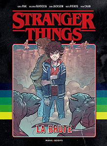 Stranger Things - HS 2 - La Brute