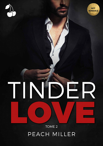 Tinder Love, Tome 2 - Peach Miller (2021)