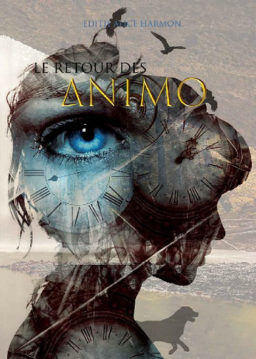 Le retour des ANIMO - Edith Alice Harmon (2021)