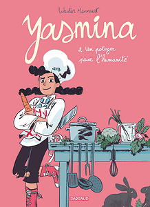 Yasmina (Mannaert) - Tome 02 - Un Potager Pour L'Humanité (2021)