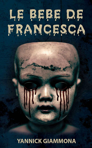 Le Bébé de Francesca - Yannick Giammona (2021)