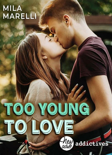 Too Young to Love - Mila Marelli (2021)