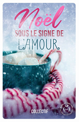 Noël sous le signe de l'amour - Collectif (2021)