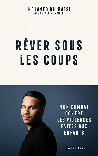 Rêver sous les coups - Mohamed Bouhafsi (2021)